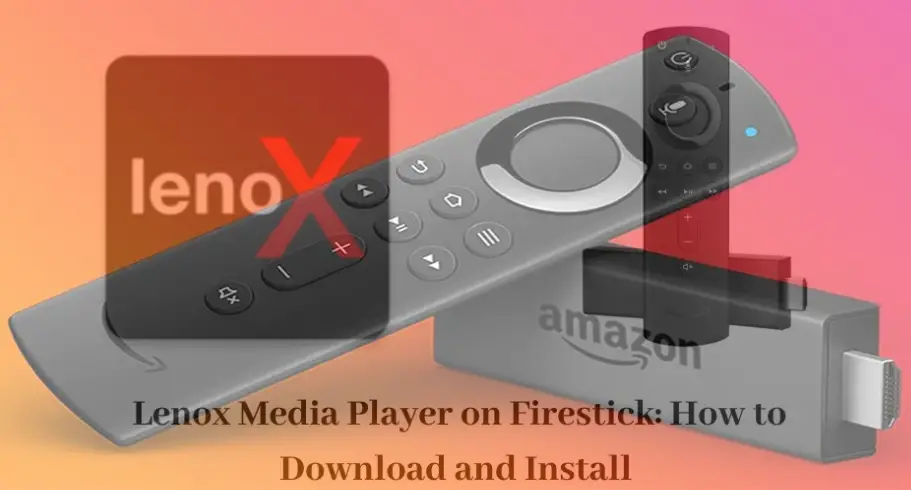 Lenox App on Firestick