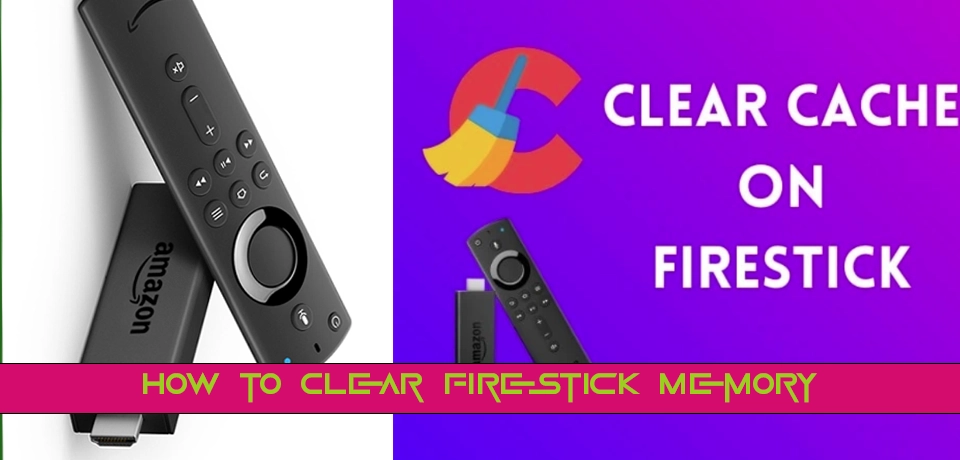 How to Clear Firestick Memory