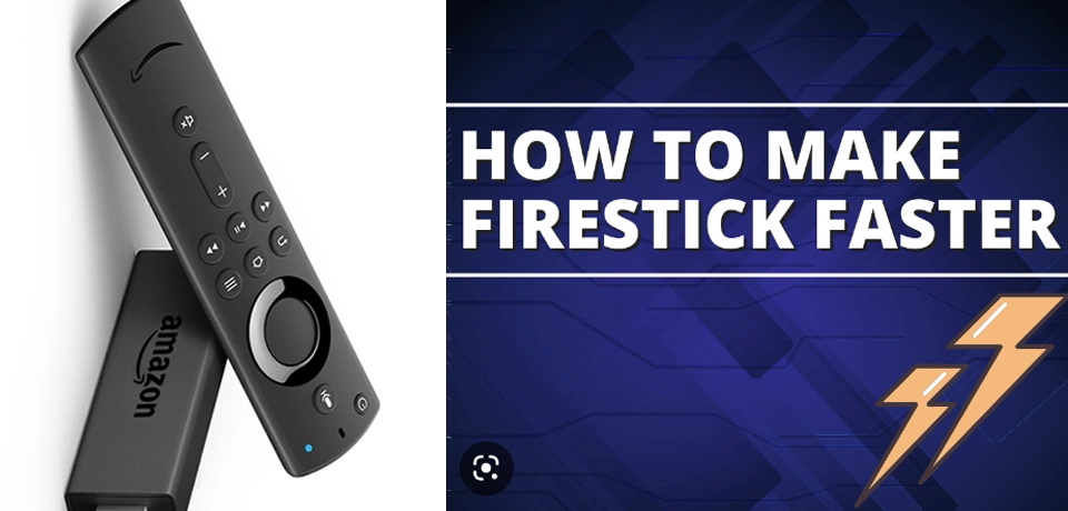 How to Make Amazon Firestick Faster