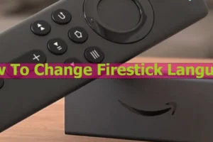 How To Change Firestick Language