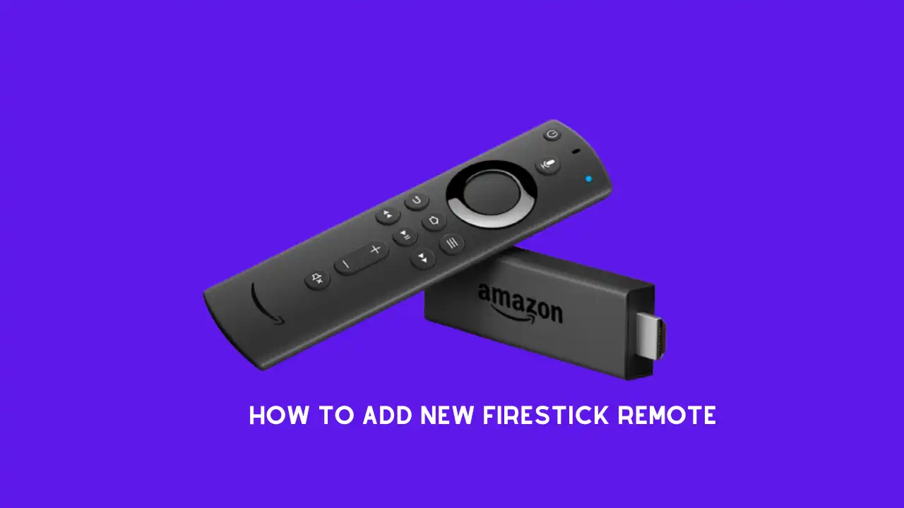 How to Add New Firestick Remote