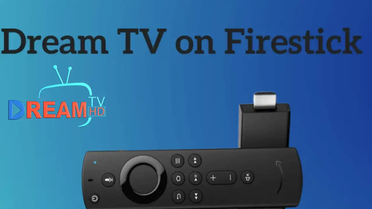 Dream TV on Firestick
