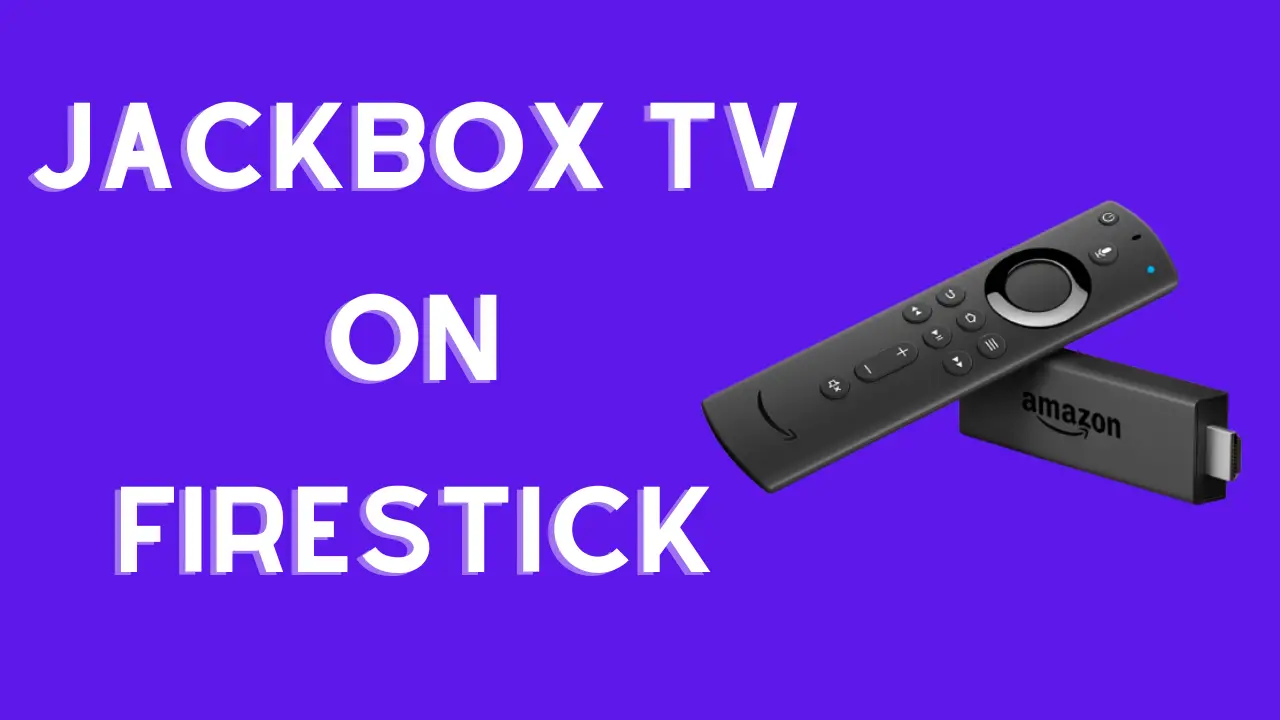 JackBox TV On FirestickHow To Get, Install And Play [2024]