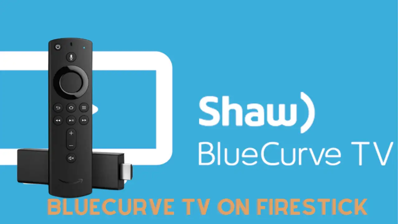 BlueCurve TV on Firestick