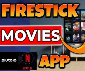 FireStick Apps for Movies and TV Shows